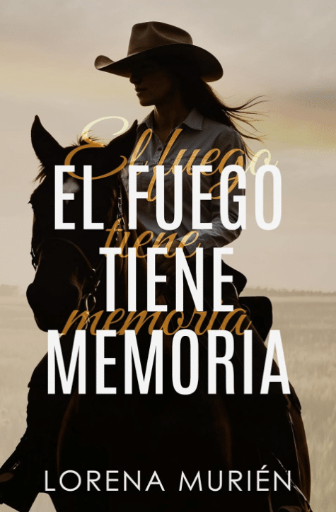 Portada de El fuego tiene memoria, de Lorena Murién