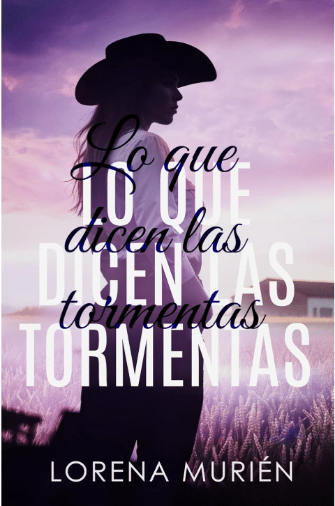 Portada de Lo que dicen las tormentas, de Lorena Murién
