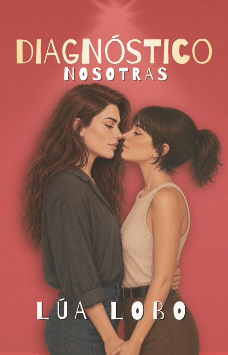 Portada de Diagnóstico: Nosotras, de Lúa Lobo