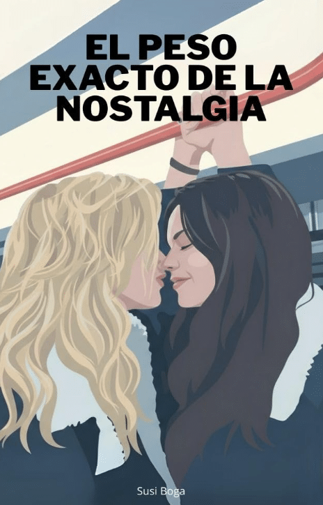 Portada de El peso exacto de la nostalgia, de Susi Boga.